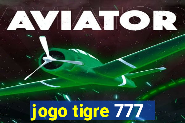 jogo tigre 777 - Cemstoretec